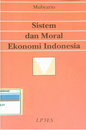 Sistem Dan Moral Ekonomi Indonesia